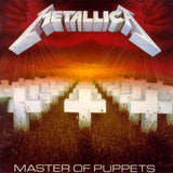 METALLICA: MASTER OF THE PUPPETS: